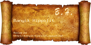 Banyik Hippolit névjegykártya